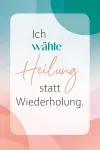 Bild von Molina, Alexandra: Cycle Breaker - Heile deine Wurzeln - Wie du belastende Famil