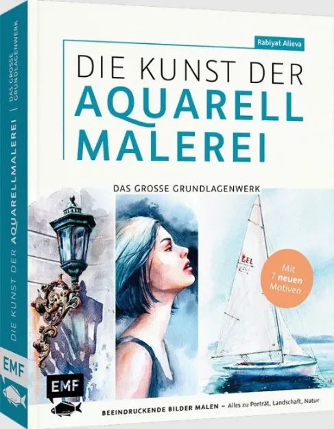 Bild von Alieva R: Die Kunst der Aquarellmalerei– das grosse Watercolor-Grundlagenwerk