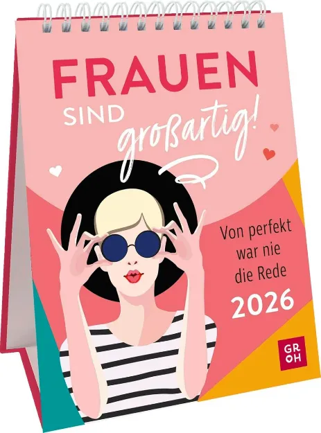 Bild von Wochenkalender 2026: Frauen sind grossartig! Von perfekt war nie die Rede