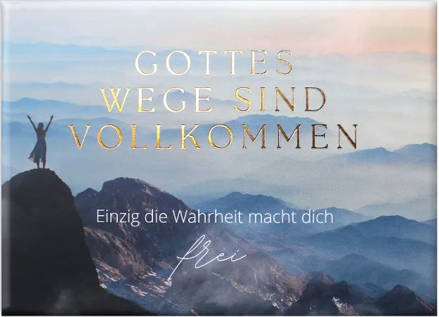 Bild von Weiss, Sarah: Gottes Wege sind vollkommen