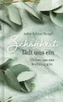Bild von Naegeli A: Schönheit lädt uns ein