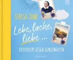 Bild von Zukic T: Lebe, lache, liebe