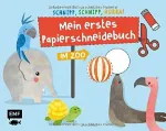 Bild von von Miller P: Schnipp, schnipp, hurra!Mein erstes Papierschneidebuch – Im Zoo