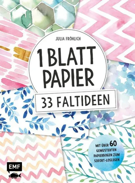 Bild von Schreiber J: 1 Blatt Papier – 33Faltideen