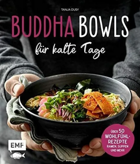 Bild von Dusy T: Buddha Bowls für kalte Tage