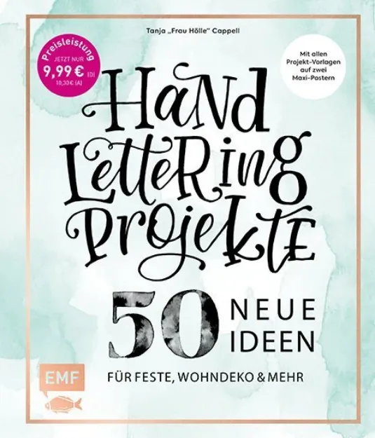 Bild von Cappell T: Handlettering Projekte – 50neue Ideen für Feste, Wohndeko und mehr