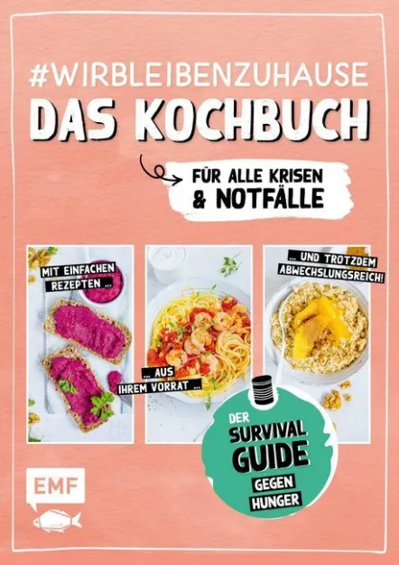 Bild von Reichel D: #wirbleibenzuhause – DasKochbuch für alle Krisen und Notfälle