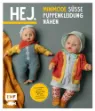 Bild von Morbach S: Hej. Minimode – SüssePuppenkleidung nähen