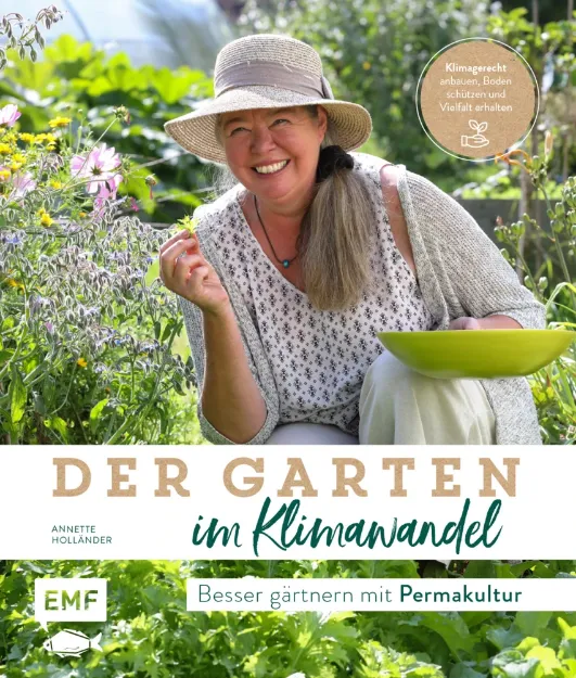 Bild von Holländer A: Der Garten im Klimawandel –Besser gärtnern mit Permakultur