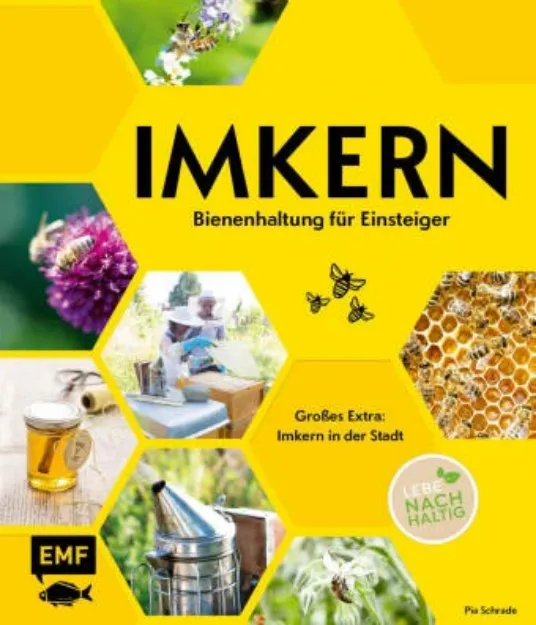 Bild von Schrade P: Imkern – Bienenhaltung fürEinsteiger
