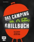 Bild von Zahn H: Das Camping-Grillbuch – Die 70besten Rezepte von @mr.nicefood