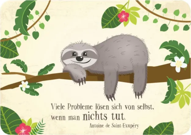 Bild von Viele Probleme lösen sich von selbst,wenn man nichts tut 10 Ex.