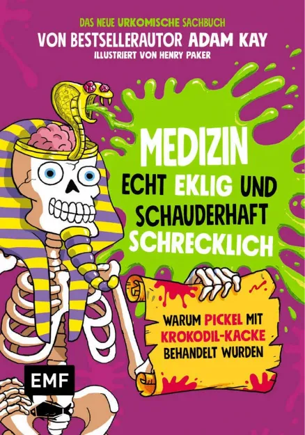 Bild von Kay A: Medizin – Echt eklig undschauderhaft schrecklich – Warum Pickel