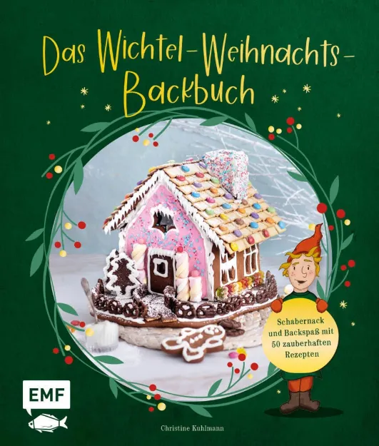 Bild von Kuhlmann C: Das Wichtel-Weihnachts-Backbuch