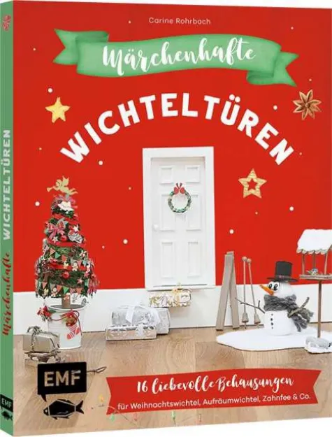 Bild von Rohrbach C: Märchenhafte Wichteltüren