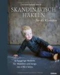 Bild von Westh C: Skandinavisch Häkeln für dieKleinsten
