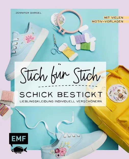 Bild von Dargel J: Sticken: Stich für Stich –Schick bestickt