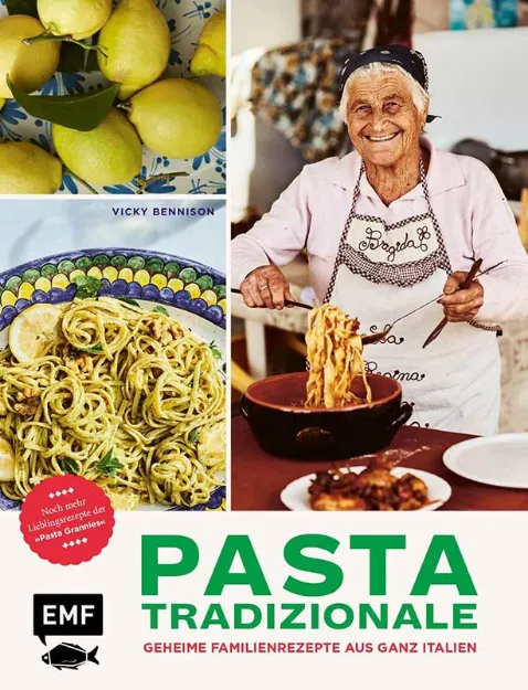 Bild von Bennison V: Pasta Tradizionale – Nochmehr Lieblingsrezepte der Pasta Granni