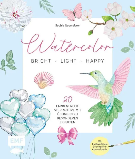 Bild von Neumeister S: Watercolor – bright, light& happy!