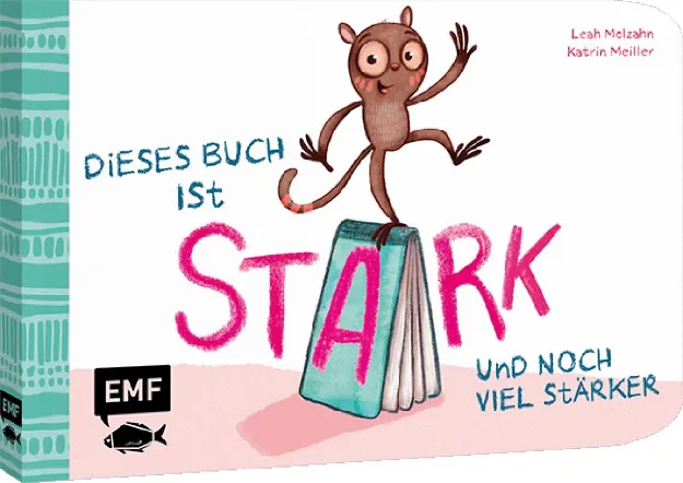 Bild von Molzahn L: Dieses Buch ist stark ... undnoch viel stärker!