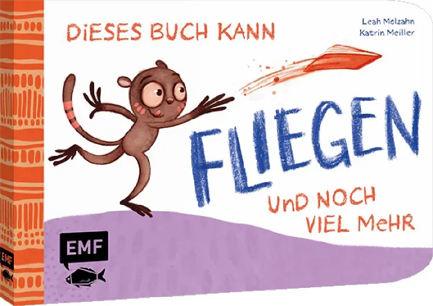 Bild von Molzahn L: Dieses Buch kann fliegen ...und noch viel mehr!