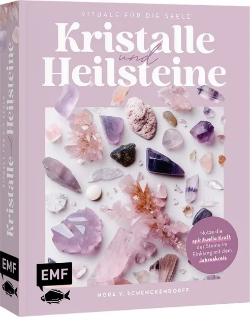 Bild von v. Schenckendorff N: Kristalle undHeilsteine – Rituale für die Seele