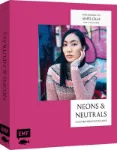 Bild von Gille A: Neons and Neutrals – DasStrickbuch von Laine