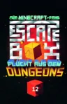 Bild von Puysségur A: Die Escape-Box fürMinecraft-Fans: Flucht aus dem Dungeon