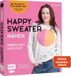 Bild von Roloff A: Happy Sweater nähen –Siebdrucken super easy! Mit 50 Motivvor