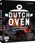 Bild von Sievers O: Dutch Oven - LeckereOutdoorküche aus dem Feuertopf