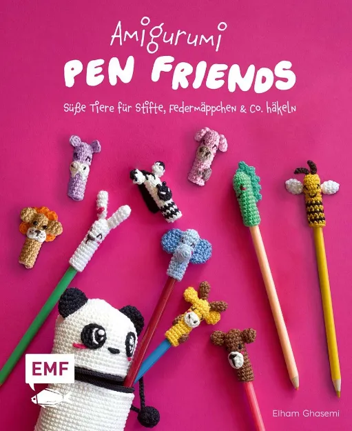 Bild von Ghasemi E: Amigurumi Pen Friends – SüsseTiere für Stifte, Federmäppchen und Co.