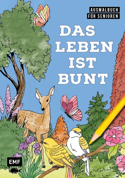 Bild von Edition Michael Fischer: Ausmalbuch fürSenioren: Das Leben ist bunt
