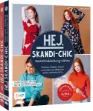 Bild von Hej.Skandi-Chic – Wohlfühlkleidung nähen– Doppeltes Nähglück: 2 Bücher im Set