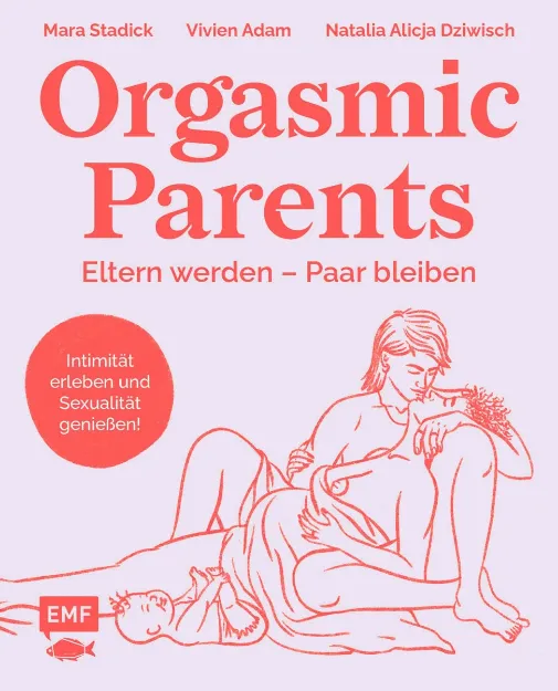 Bild von Stadick M: Orgasmic Parents