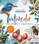 Bild von Schick M: Watercolor – Malen mitAquarell