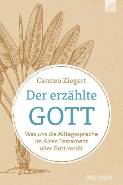 Bild von Ziegert C: Der erzählte Gott