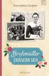 Bild von Gruber R: Grossmütter erinnern sich