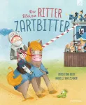 Bild von Herr C: Der kleine Ritter Zartbitter