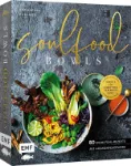 Bild von Küllmer K: Soulfood Bowls – 80Wohlfühl-Rezepte mit Aromenfeuerwerk
