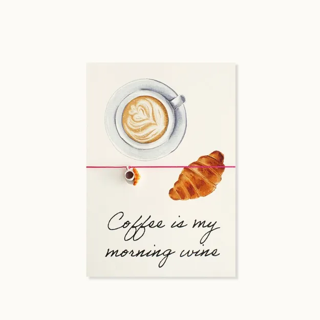 Bild von Armband-Karte: Coffee is my morning wine - by vivi.