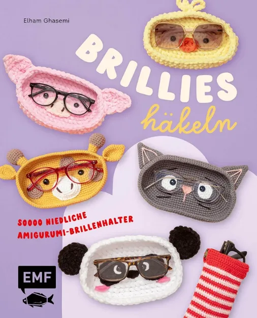 Bild von Ghasemi E: Brillies häkeln: NiedlicheAmigurumi-Brillenhalter | Für Lese- und