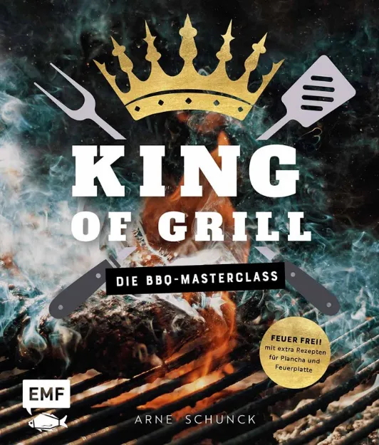 Bild von Schunck A: King of Grill – DieBBQ-Masterclass