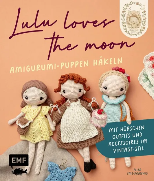 Bild von Ems-Domenig E: Lulu loves the moon –Amigurumi-Lieblingspuppen häkeln mit @l