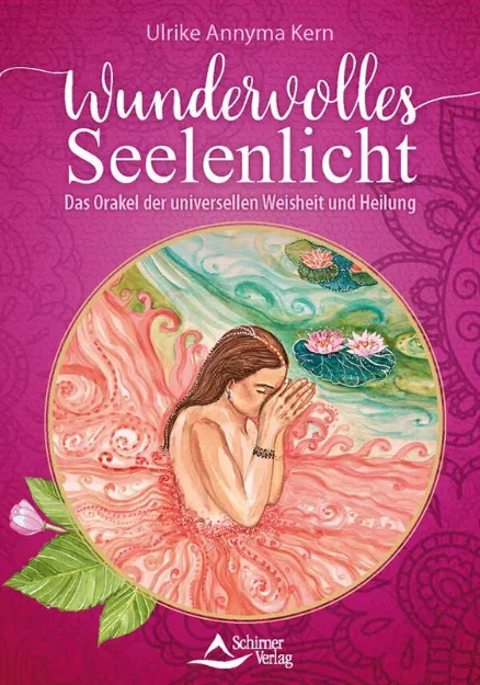 Bild von Kern, Ulrike Annyma: Wundervolles Seelenlicht - Das Orakel der universellen Weis