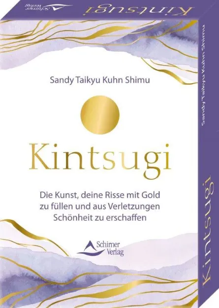 Bild von Kuhn Shimu, Sandy Taikyu: Kintsugi - Die Kunst, deine Risse mit Gold zu füllen u