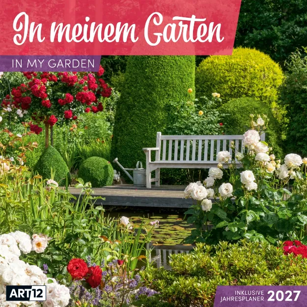 Bild von In meinem Garten Kalender 2027 - 30x30 - Art12