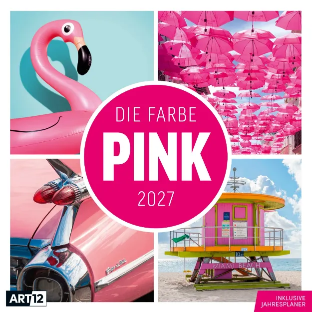 Bild von Die Farbe Pink Kalender 2027 - 30x30 - Art12